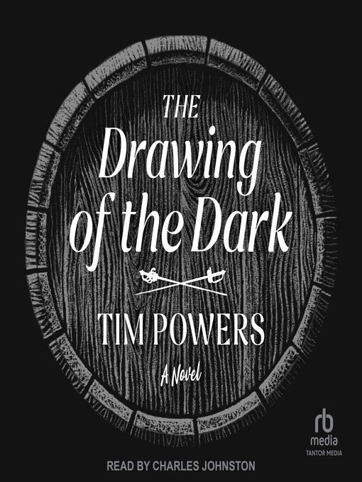Title details for The Drawing of the Dark by Tim Powers - Available